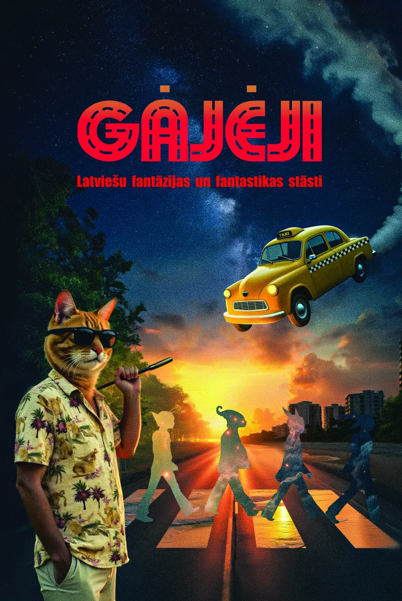Gājēji. Latviešu fantāzijas un fantastikas stāsti